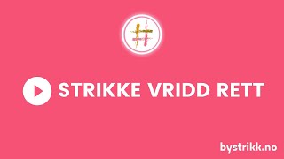 STRIKKE VRIDD RETT [upl. by Adnarim]