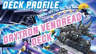 YUGIOH ✅ TOP Deck 🔥THE BEST VENDREAD DRYTRON🔥Deck Profile ✅2021 HOW TO PLAY INSANE COMBO 🤔 [upl. by Berardo]