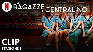 Le ragazze del centralino Stagione 1 Clip  Trailer in italiano  Netflix [upl. by Ardiedal]