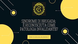 Sindrome di Brugada è riconosciuta come patologia invalidante [upl. by Avonasac]