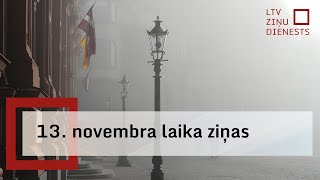 13 novembra laika ziņas [upl. by Jemma]