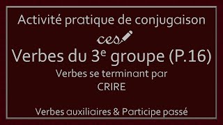 Activité pratique  Conjugaison des verbes du 3e groupe Partie 16 Niveau 4 [upl. by Adnor]