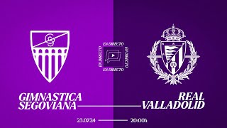 🔴 DIRECTO  GIMNÁSTICA SEGOVIANA VS REAL VALLADOLID 💜⚽ [upl. by Yentruoc]