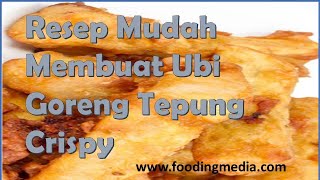 Cara membuat ubi goreng tepung manis dan renyah [upl. by Elconin]