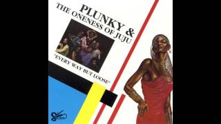 Plunky amp The Oneness Of Juju  Higher [upl. by Alyekahs416]