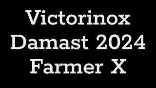 Victorinox Damast 2024 Farmer X [upl. by Burnley]