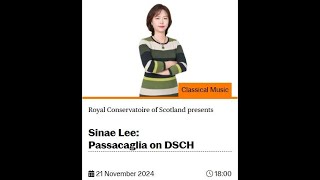 Sinae Lee Passacaglia on DSCH by Ronald Stevenson First female pianist performing this work [upl. by Roch764]