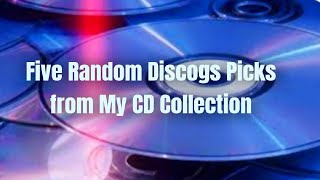 Vinyl Community Five Random Discog Picks From My CD Collection [upl. by Adnaluy]