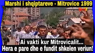 Mitrovice 1999  Marshi i shqiptareve ne pjesen veriore Protestat [upl. by Gnilhsa]