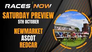 Newmarket Ascot Redcar  Saturday Betting Preview  Horse Racing Bets  SD Fancies Shin Emperor [upl. by Worrad]