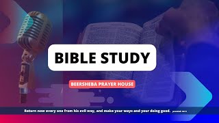 07 NOV 2024 II BIBLE STUDY ll BEERSHEBA  KADAPA [upl. by Anirdua]