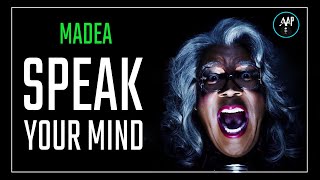 Tyler Perry MADEAS Life Changing Advice 9 Speak Your Mind  2022 [upl. by Nessie222]