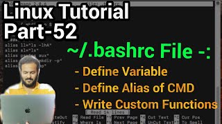 Linux Tutorial 52  bashrc file in Linux  Customizing Your Terminal  Custom Function in bashrc [upl. by Pickar829]