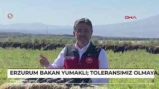 ERZURUM Bakan Yumaklı Toleransımız olmayacak VİDEO EKLENDİ [upl. by Awjan]