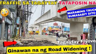 Tagaytay Flyover ginawang Road Widening na  Iwas Sabit sa mga Truck  Mendez  Tagaytay area [upl. by Etnauj864]