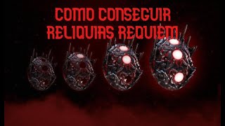 Como conseguir reliquias Réquiem muy Rápido Warframe [upl. by Aihsi]