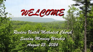 Reeders UMC Worship Service August 25 2024 [upl. by Haymes]