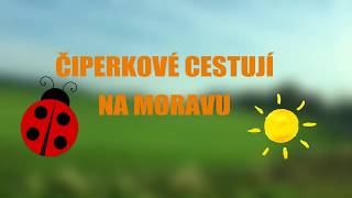 Čiperkové cestují na Moravu [upl. by Lorna]