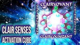 CLAIR SENSES ACTIVATION CUBE How to Become Clairvoyant  Clairaudient  Clairsentient [upl. by Massiw373]