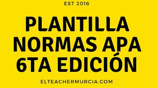 DESCARGAR GRATIS Plantilla COMPLETA Normas APA sexta edición  2019 [upl. by Madeline804]