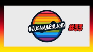 Zusammenland🌈33 2024 [upl. by Oicinoid]