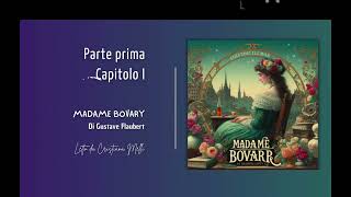 Madame Bovary di Gustave Flaubert – Audiolibro Completo in Italiano Parte 1 [upl. by Albric]