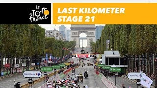 Last kilometer  Stage 21  Tour de France 2018 [upl. by Sitof]