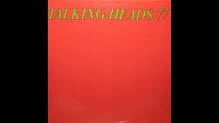 Talking Heads  77 1977 Full Album [upl. by Mcmillan]