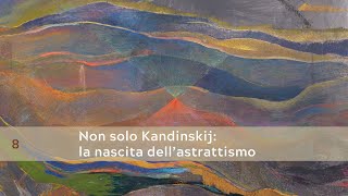 Percorsi di storia dell’arte lezione 8  Non solo Kandinskij la nascita dell’astrattismo [upl. by Prisilla]