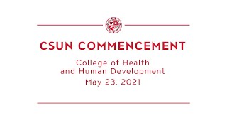 CSUN Commencement 2021 College of Health amp Human Development [upl. by Mundt]