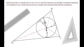 Linii importante in triunghi Bisectoarea Cercul înscris întrun triunghi [upl. by Eislel471]