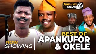 Best Of Apankufor and Okele [upl. by Drofub]