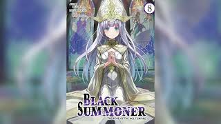 BLACK SUMMONER Volume 08 Light Novel Audiobook [upl. by Harelda560]