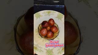 ଝିଅ ପାଇଁ ବନେଇଲି 🥰Breadgulabjamunshorts youtubeshortsminivlogfoodgulabjamundrdebanshicreation [upl. by Grove]