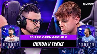 Dramatic conclusion to Group C  Obrun v Tekkz  FC Pro Open  Full Match [upl. by Nerrol]