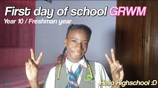 GRWM for the first day of school Freshman yearYear 10 [upl. by Jennie]