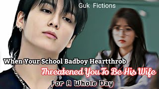 When School Badboy Heartthrob Threatened You To Act As His Wife For A Whole Day Jungkook FF [upl. by Analle]