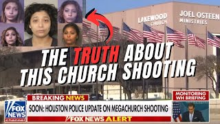 They Wont say this about Joel Osteens church shooting [upl. by Odla]