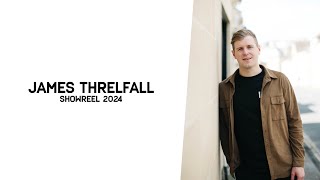 James Threlfall Presenting Showreel 2024 [upl. by Sacksen]