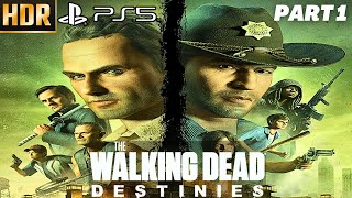 The Walking Dead Destinies  PS 5  PART 1  1440P HDR [upl. by Barrada611]