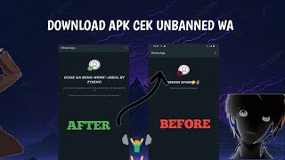 APK CEK BANNED WHATSAPP  APK CEK UNBANND WHATSAPP  NEW 2024 [upl. by Zela]