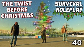 THE TWIST BEFORE CHRISTMAS  Survival Roleplay  Episode 40 [upl. by Wagstaff215]