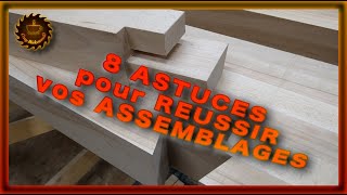 Réussir ses assemblages à la main  les 8 commandements Technique de menuiserie [upl. by Lull]