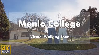 Menlo College  Virtual Walking Tour 4k 60fps [upl. by Mchenry]