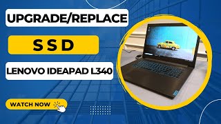 LENOVO IdeaPad L340 Laptop SSD Upgrade  How To Replace Lenovo Ideapad L340 Hardisk [upl. by Alleda]