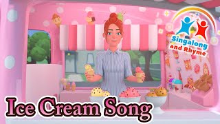 The Ice Cream Song SingAlong for Kids [upl. by Nemajneb]