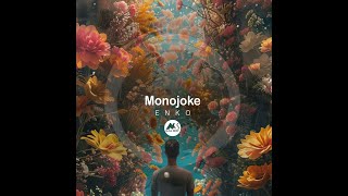 Monojoke  Enko Original Mix [upl. by Modeerf]