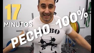 17 MINUTOS PARA DESTROZAR EL PECHO  entrenamiento completo hipertrofia [upl. by Novaj]