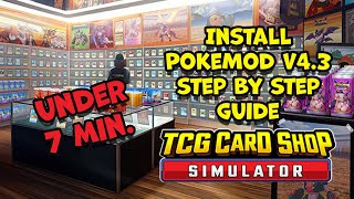 How To INSTALL The PokeMod v43 For TCG Card Shop Simulator [upl. by Nylesoy102]