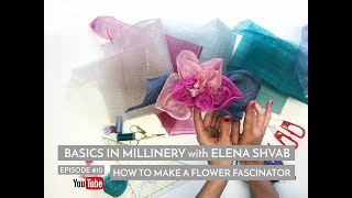 Basics in Millinery How to Make a Sinamay Flower Fascinator fascinator flower millinery [upl. by Risteau861]